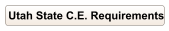 Utah State C.E. Requirements