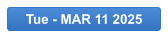 Tue - MAR 11 2025