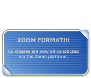 ZOOM FORMAT!!!  CE classes are now all conducted via the Zoom platform.