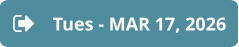 Tues - MAR 17, 2026