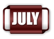JULY