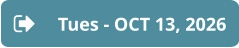 Tues - OCT 13, 2026