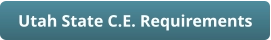 Utah State C.E. Requirements