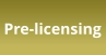 Pre-licensing